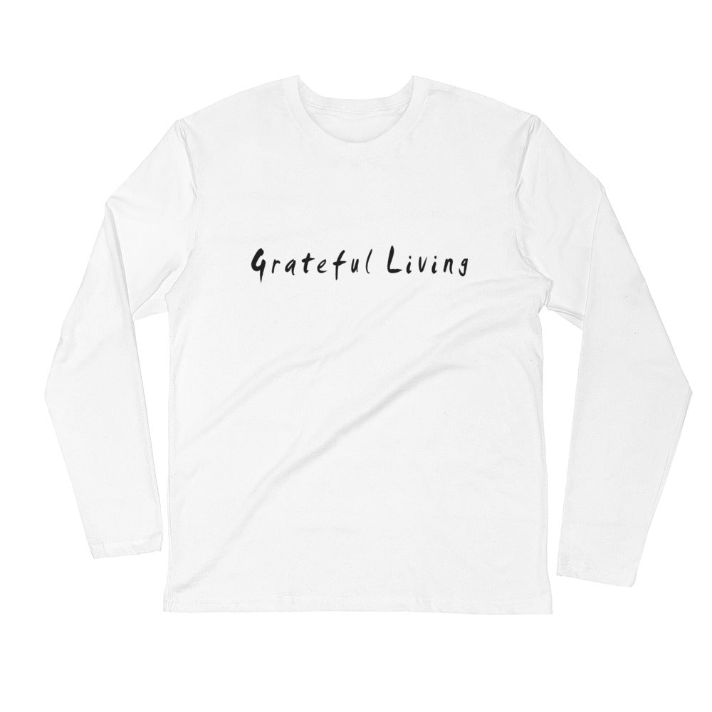 Grateful Living Long Sleeve Fitted Crew