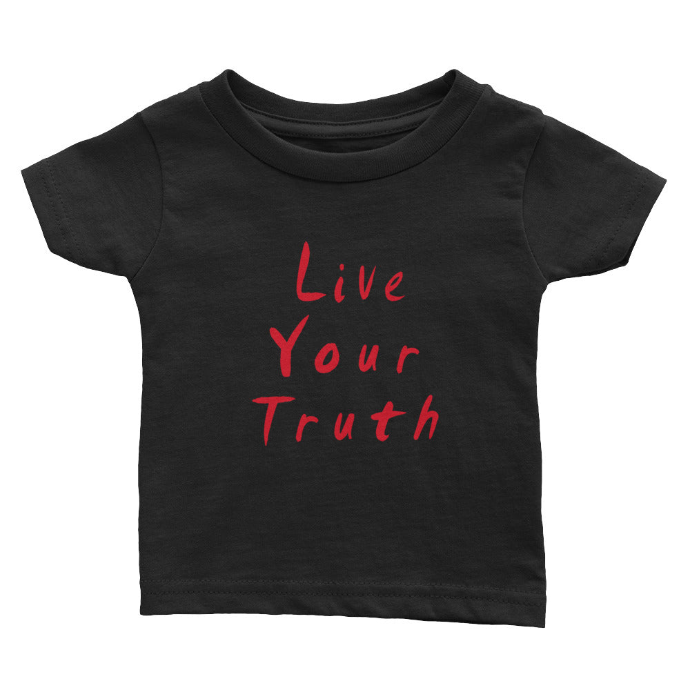 Live Your Truth Infant Tee