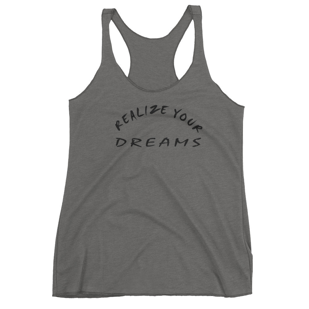 Realize Your Dreams Women's Racerback Tank