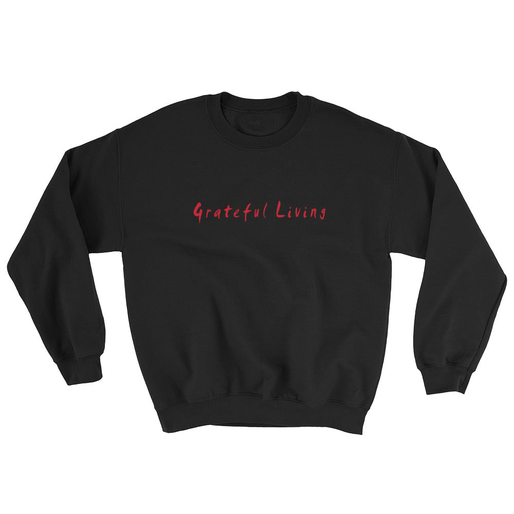 Grateful Living Sweatshirt