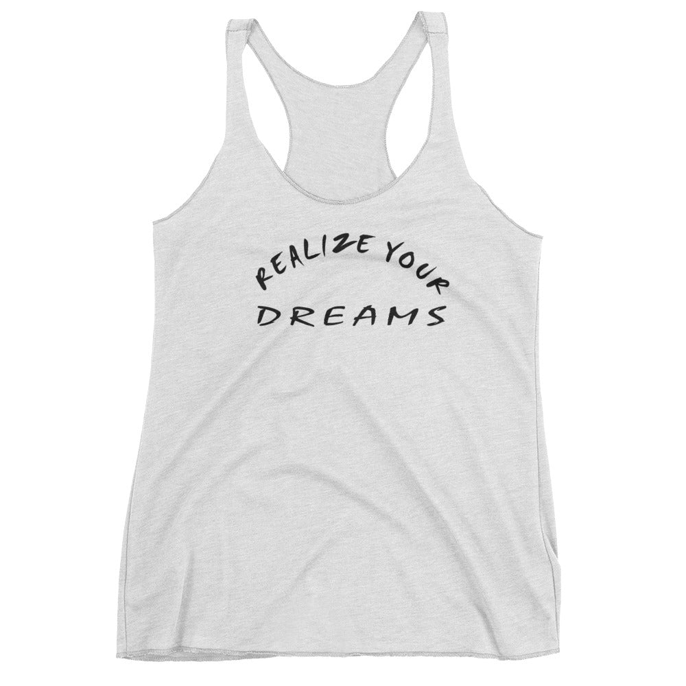 Realize Your Dreams Women's Racerback Tank