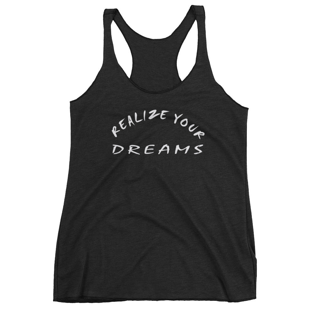 Realize Your Dreams Women's Racerback Tank
